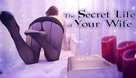 The Secret Life of Your Wife Indoctrination (4K)