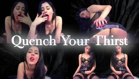 Quench Your Thirst