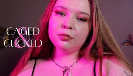 CAGED AND CUCKED