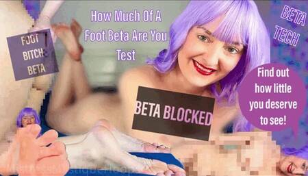 How Much Of A Foot Beta Are You Test - What should be censored for you - Foot Humiliation and Tease & Denial with Femdom Mistress Mystique - MP4