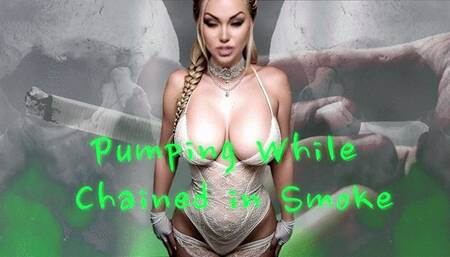 Pumping While Chained in Smoke WMV