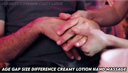 Age Gap Size Difference Creamy Lotion Hand Massage