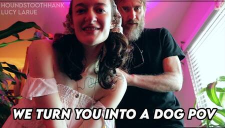 We Turn You Into A Pet POV