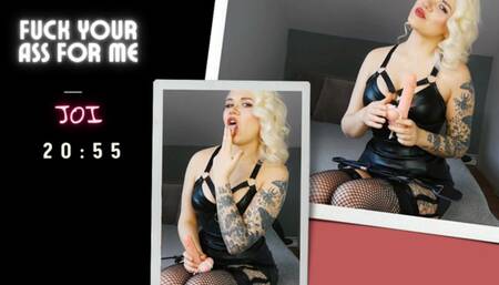 Fuck Your Ass for Me. JOI CEI