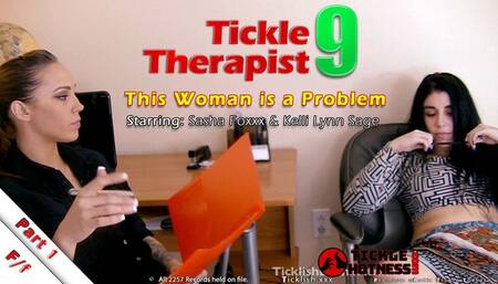Tickle Therapy 9: Part 1 - This Woman Is A Problem