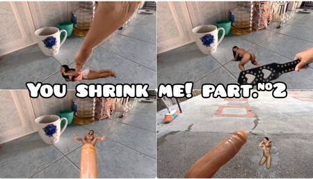 part #2 you shrink, humiliate and peeing on me