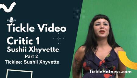 Tickle Video Critic 1 - Sushii - Part 2