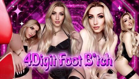 4 Digit Foot Bitch