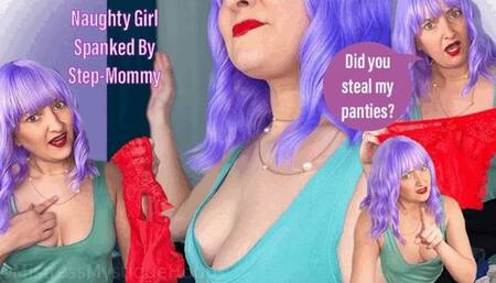 Naughty Girl Spanked By Step-Mommy - Punished when caught stealing her panties - OTK Spanking Femdom POV with Mistress Mystique - WMV