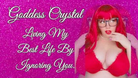 Audio: Living My Best Life By Ignoring You