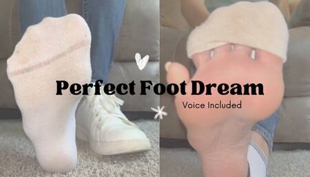 Perfect Foot Dream VOICE INCLUDED