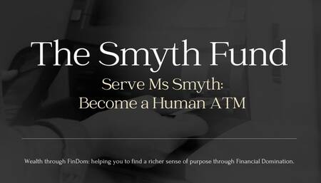 Serve Ms Smyth: Become a Human ATM