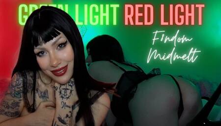 Green Light Red Light - Findom Mindmelt