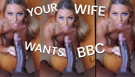 Your Wife Wants BBC