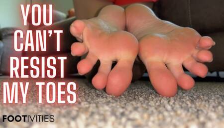 You Cant Resist My Toes VOICE INCLUDED