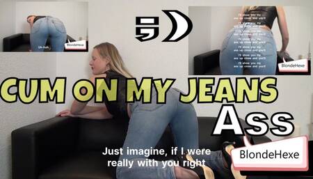 Cum on my jeans ass (english subtitel)