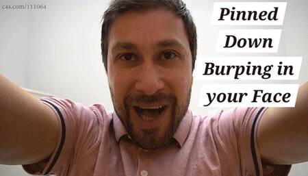 Pinned Down Burping in your Face 480p - Toms Fetish Store