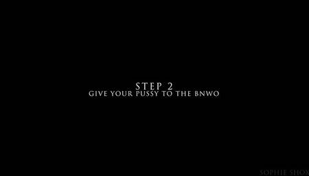 STEP 2 - Give Your Pussy To The BNWO!