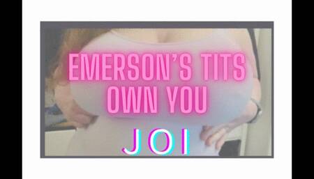 Emerson's Tits Own You JOI