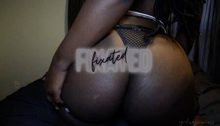 Fixated