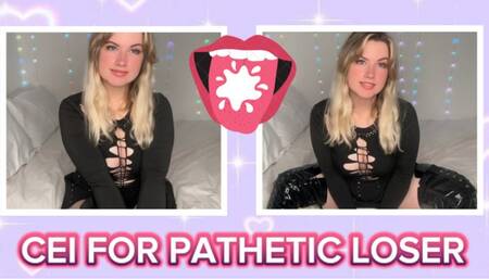 CEI FOR PATHETIC LOSER