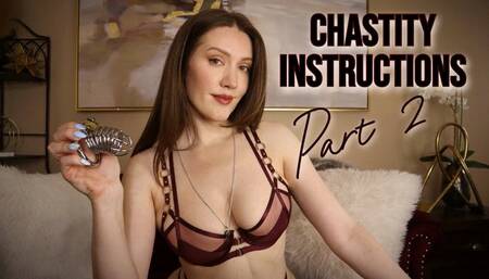 Chastity Instructions Part 2