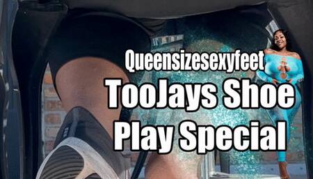 TooJays Shoe Play Special