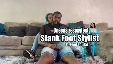 Stank Foot Stylist