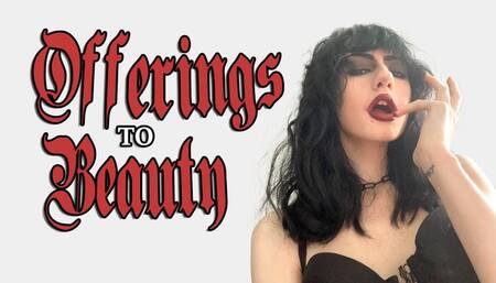Offerings to Beauty