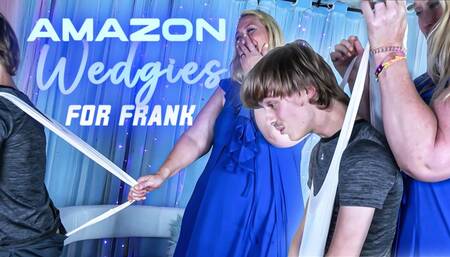Amazon Wedgies For Frank UHD