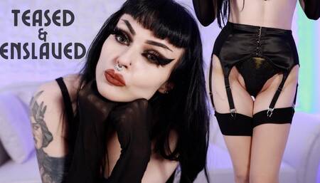 Teased & Enslaved