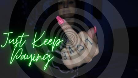 Just Keep Paying