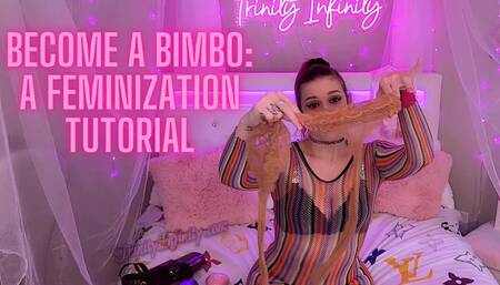 Become A Bimbo: A Feminization Tutorial