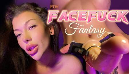 POV FaceFuck Fantasy
