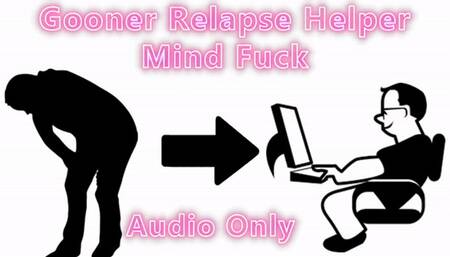 Gooner Relapse Helper
