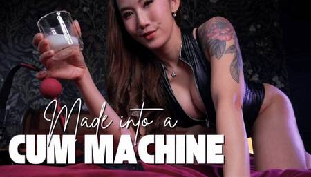 Made into a Cum Machine
