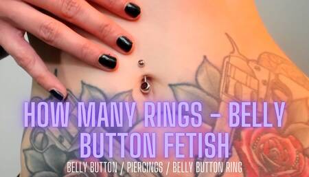 How Many Rings? - Belly Button Fetish