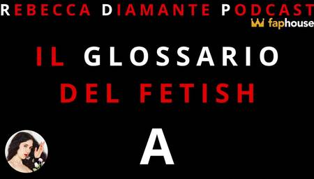 Il Glossario Del Fetish: a