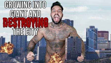 Growing into giant and destroying the city - Lalo Cortez