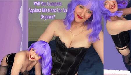 Will You Compete Against Mistress For An Orgasm? - Hold stress position longer than Mistress Mystique to get to cum - Female Domination Femdom - WMV