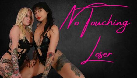 No Touching Loser - Gothess Skull Candy Bri & Mistress Natalia