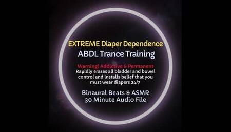 Extreme Diaper Dependence Trance Training Session (Audio Only) - To Erase Your Potty Training and Commit to Wearing Diapers Full-Time