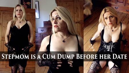 Stepmom is a Cum Dump before her Date