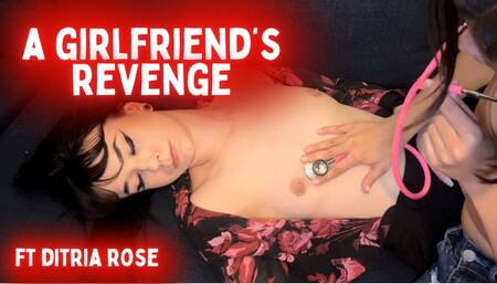 A Girlfriend’s Revenge ft Ditria Rose 4K