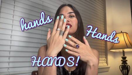 hands, Hands, HANDS!