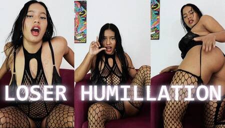 LOSER HUMILLATION