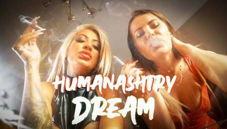 HUMANASHTRAY DREAM OF NOIR QUEENIE & MISTRESS SAIDA