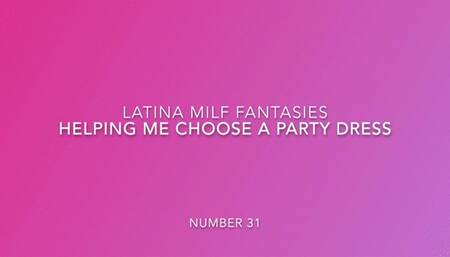 Choosing A Party Dress Gets Horny