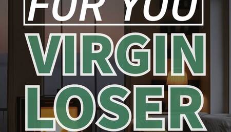 No Pity Fuck For You Virgin Loser Small Penis Humiliation SPH Erotic Audio