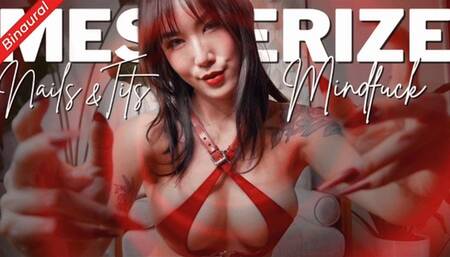 Mesmerize - Nails & Tits MindFuck